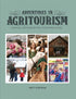 Adventures In Agritourism