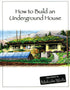 How To Build An Underground House