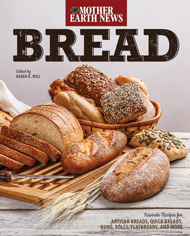 Mother Earth News: Bread