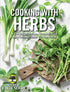 Mother Earth News Cooking with Herbs, 1st Edition
