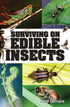 Surviving On Edible Insects